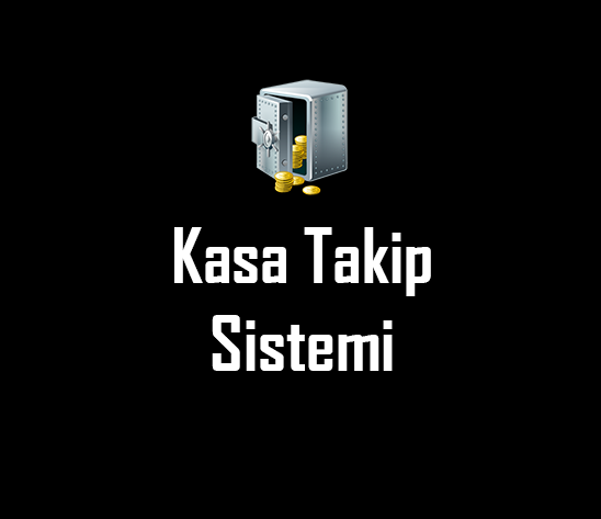 Kasa Takip Sistemi